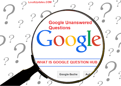 What is Google Question Hub