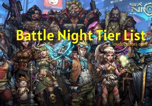 Battle Night Tier List