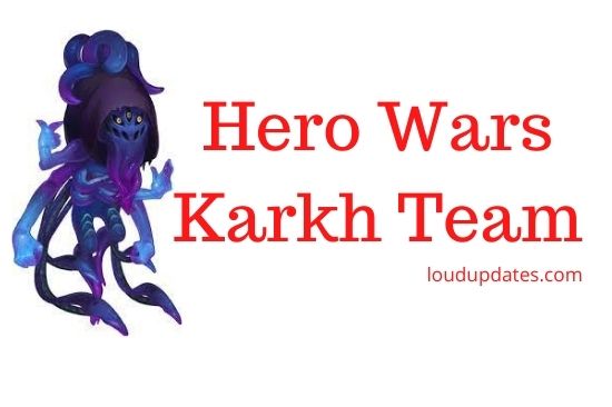 Hero Wars Karkh Team