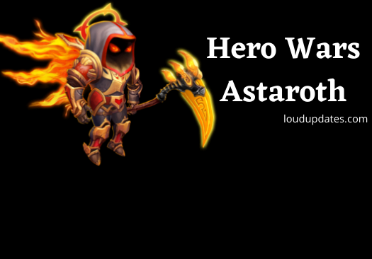 Hero Wars Astaroth