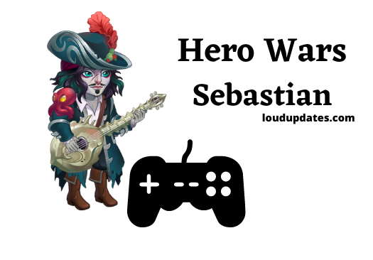 Hero Wars Sebastian