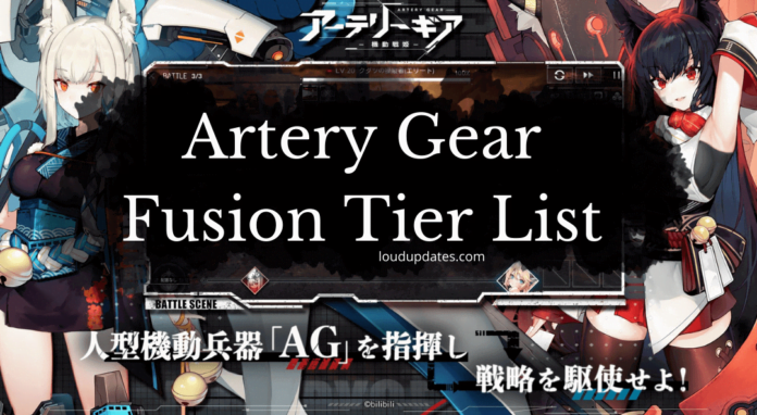 Artery Gear Fusion Tier List
