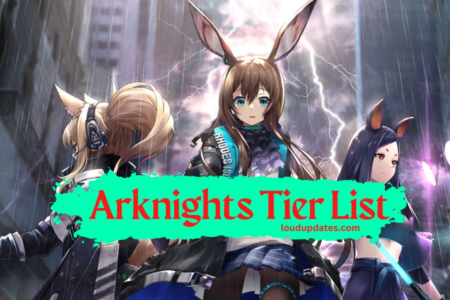 Arknights Tier List