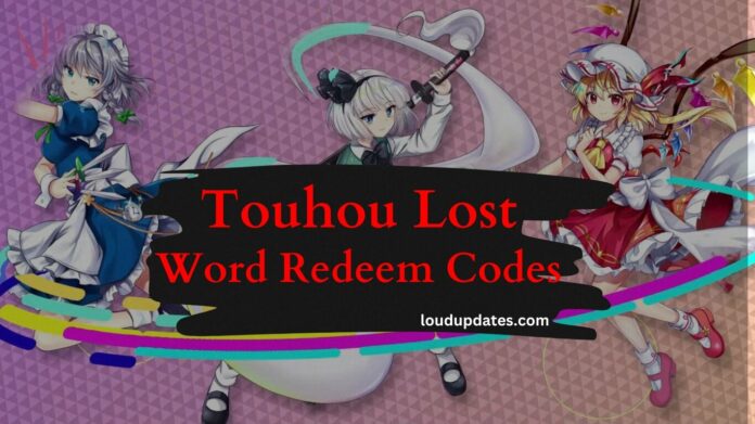 Touhou Lost Word Redeem Codes