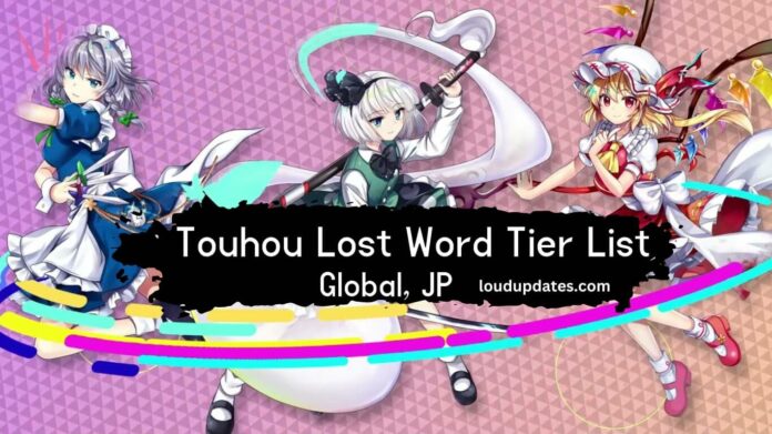 Touhou Lost Word Tier List Global, JP