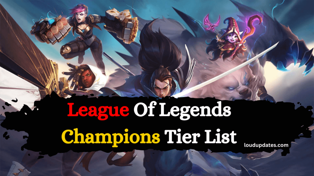 League Of Legends Champions Tier List