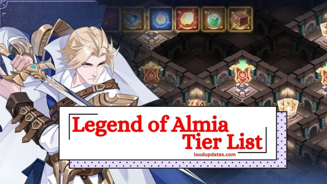 Legend of Almia Tier List