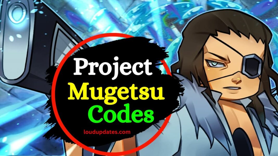 Project Mugetsu Codes