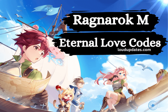 Ragnarok M Eternal Love Codes