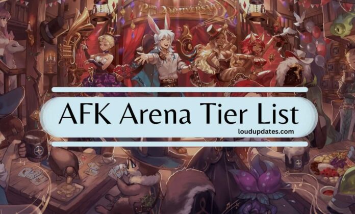 AFK Arena Tier List