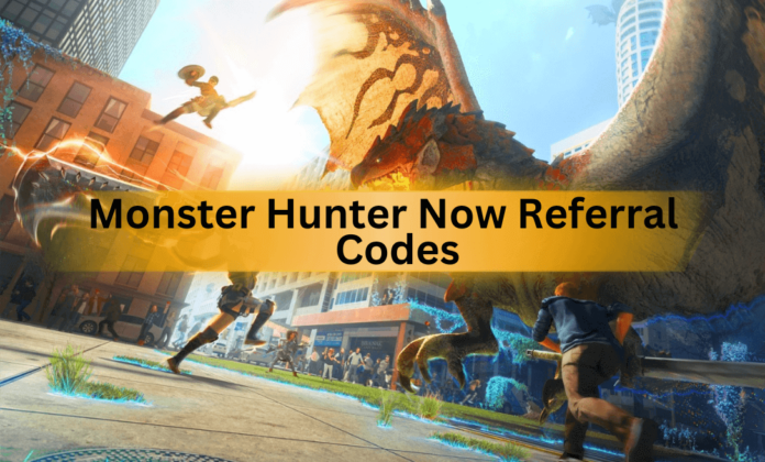 Monster Hunter Now Referral Codes