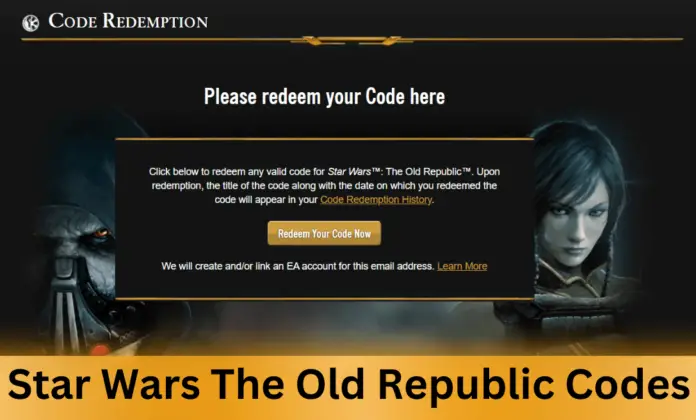Star Wars The Old Republic Codes