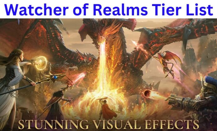 watcher of realms tier list