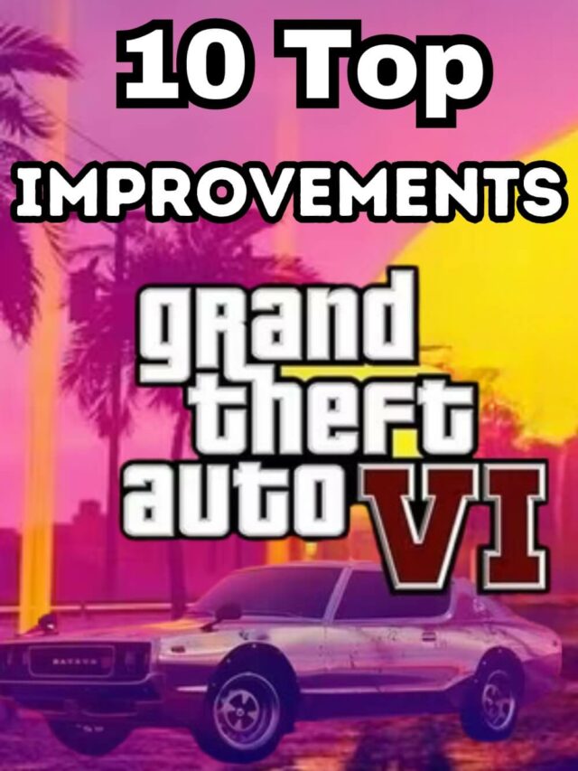 10 Top Improvements In GTA 6
